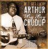 "If I Get Lucky" Arthur " Big Boy" Crudup. 4CD- remastered